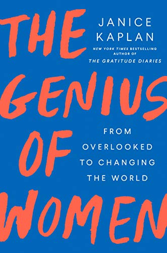 The Genius of Women: From Overlooked to Changing the World