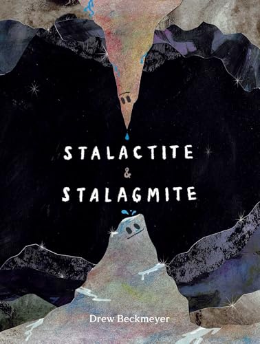 Stalactite & Stalagmite: A Big Tale from a Little Cave