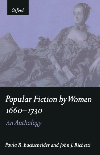 Popular Fiction by Women 1660-1730: An Anthology
