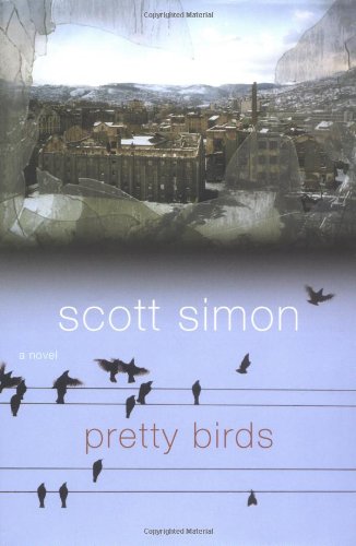 Pretty Birds: A Novel