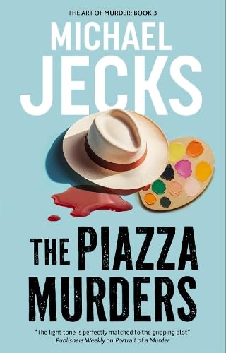 The Piazza Murders (Art of Murder The)