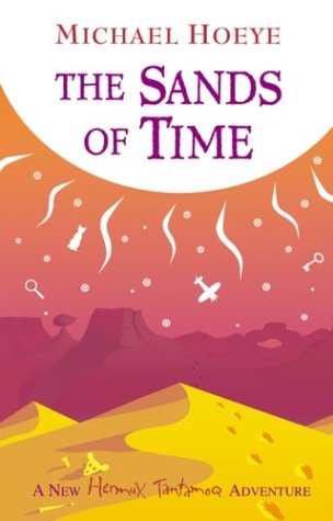 The Sands of Time (Hermux Tantamoq Adventures (PB))