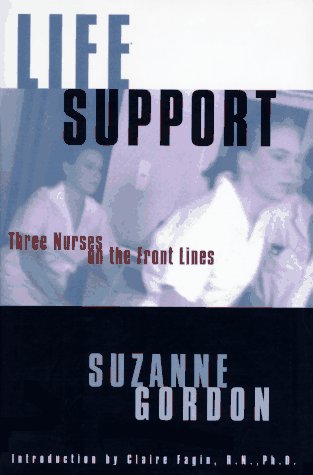 Life Support: Three Nurses on the Front Lines