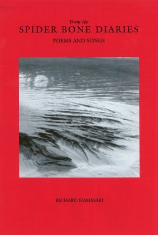 From the Spider Bone Diaries: Poems and Songs
