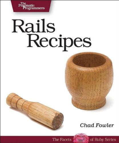 Rails Recipes (Pragmatic Programmers)