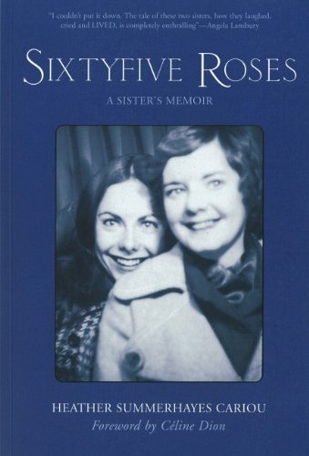Sixtyfive Roses: A Sister's Memoir