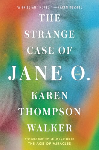 The Strange Case of Jane O.: A Novel