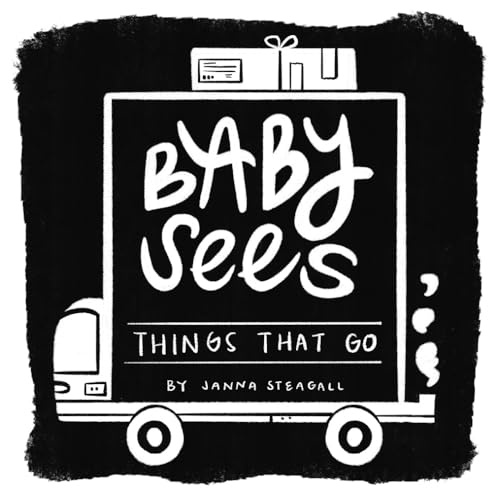 Baby Sees Things That Go: A High-Contrast Board Book for Babies