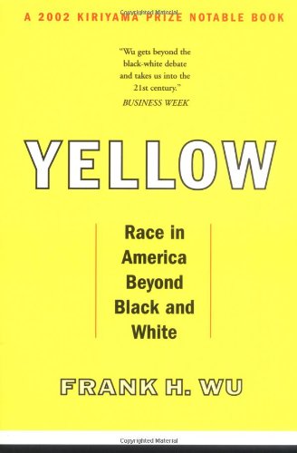 Yellow: Race in America Beyond Black and White