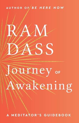 Journey of Awakening: A Meditator's Guidebook