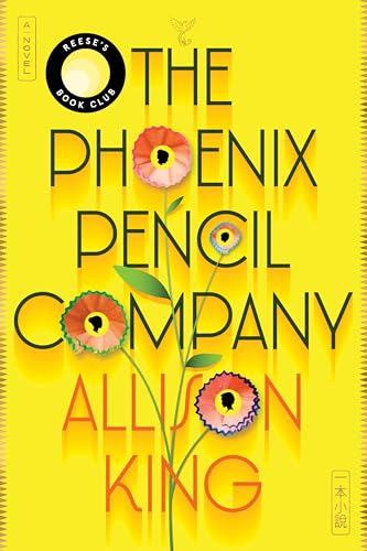 The Phoenix Pencil Company: A Reese's Book Club Pick