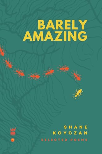 Barely Amazing: Selected Poems