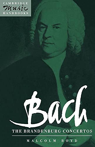 Bach: Brandenburg Concertos (Cambridge Music Handbooks)