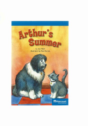 Arthur's Summer, On-level Reader Grade 3: Harcourt School Publishers Storytown (Rdg Prgm 08/09/10 Wt)