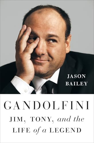 Gandolfini: Jim, Tony, and the Life of a Legend