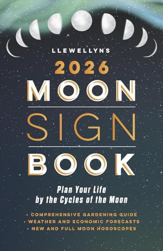 Llewellyn's 2026 Moon Sign Book: Plan Your Life by the Cycles of the Moon (Llewellyn's 2026 Calendars, Almanacs & Datebooks, 9)