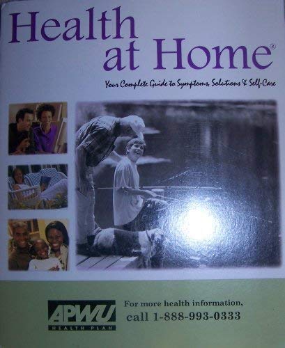 Health at Home: Your Complete Guide to Symptoms, Solutions & Self-Care