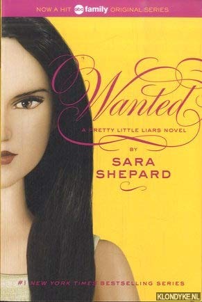 Wanted (Pretty Little Liars, Book 8)