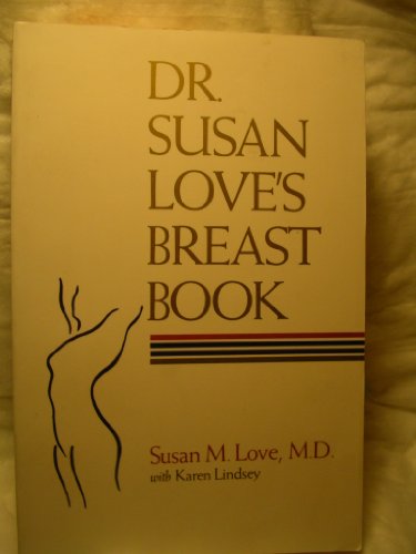 Dr. Susan Love's Breast Book