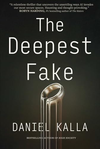 The Deepest Fake