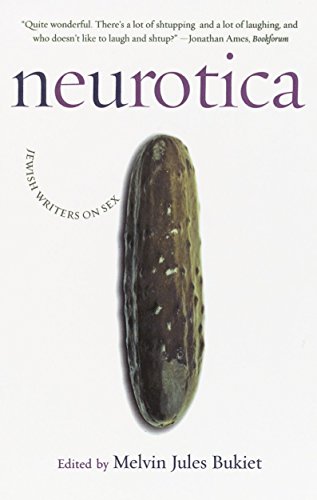 Neurotica: Jewish Writers on Sex