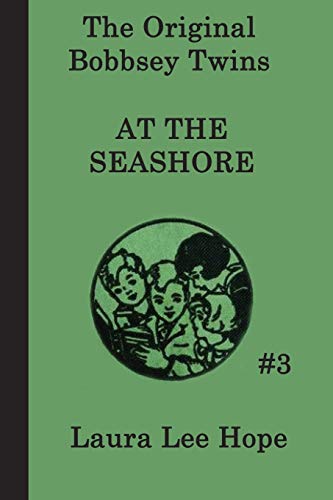 The Bobbsey Twins at the Seashore (The Original Bobbsey Twins)