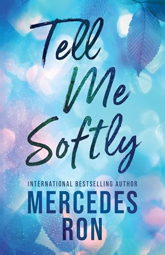 Tell Me Softly (Tell Me, 1)