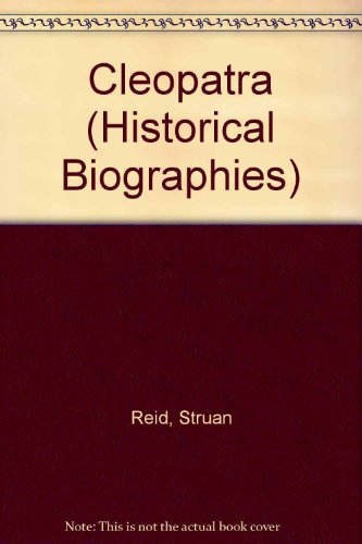 Cleopatra (Historical Biographies)