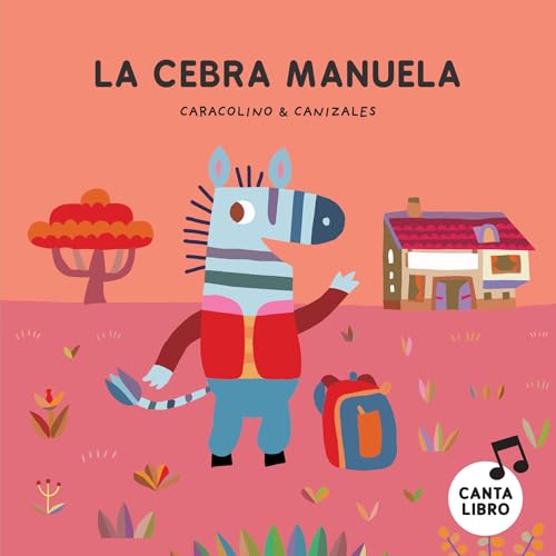 La cebra Manuela (Nube de Cartón) (Spanish Edition)