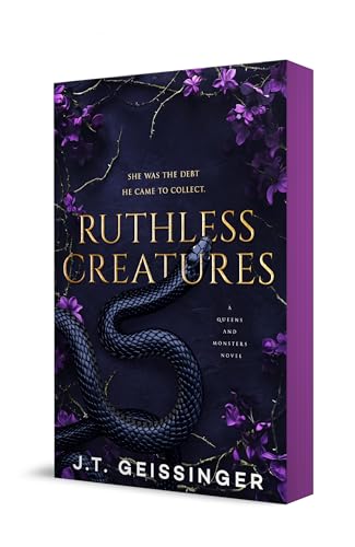 Ruthless Creatures: A Queens and Monsters Novel (Queens and Monsters, 1)
