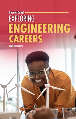 Exploring Engineering Careers (Career Quest)