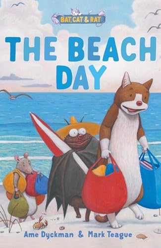 The Beach Day: Three-and-a-Half Stories (3) (Bat, Cat & Rat)