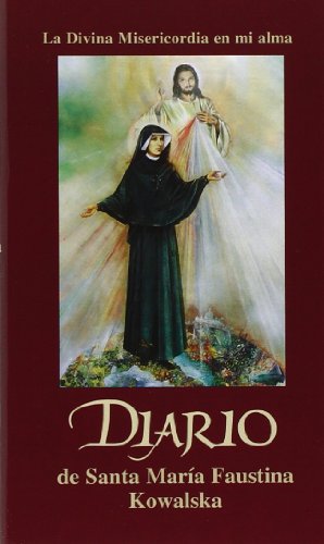 Diario de Santa Maria Faustina Kowalska (Spanish Edition)