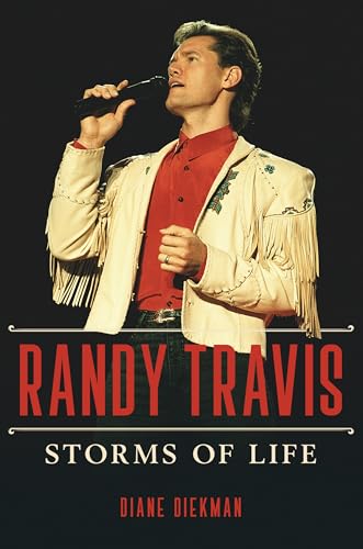 Randy Travis: Storms of Life (Music in American Life)