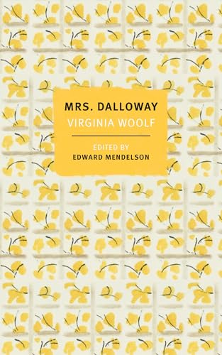 Mrs. Dalloway: The First-Edition Text with the Authors Revisions