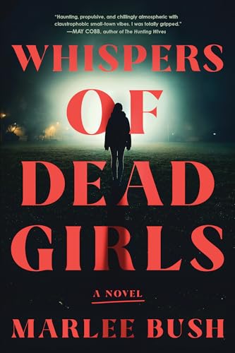 Whispers of Dead Girls: A Novel