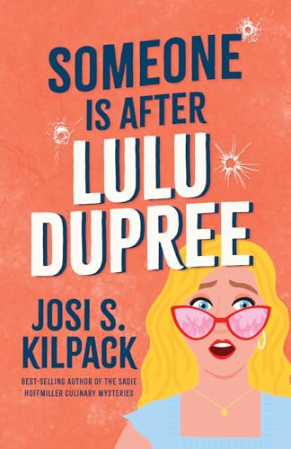 Someone Is After LuLu Dupree (Lulu Dupree Mystery, 1)