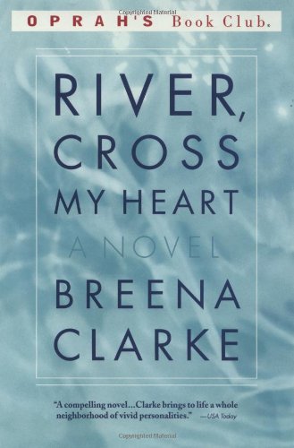 River, Cross My Heart: A Novel (Oprah's Book Club)
