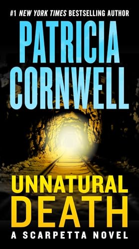 Unnatural Death: A Scarpetta Novel (Kay Scarpetta)
