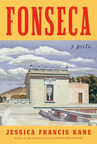 Fonseca: A Novel
