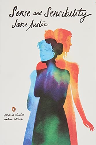 Sense and Sensibility: (Penguin Classics Deluxe Edition)