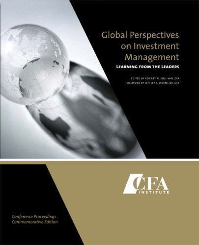 Global Perspectives on Investment Management: Learning from the Leaders