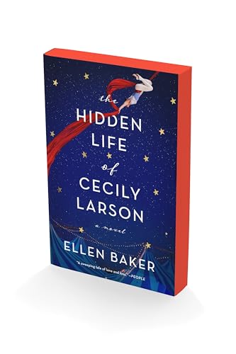 The Hidden Life of Cecily Larson: A Novel