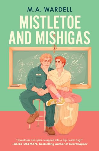 Mistletoe and Mishigas (Teachers in Love, 2)