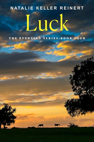 Luck (The Eventing Series, 4)