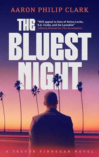 The Bluest Night (A Trevor Finnegan Novel, 3)