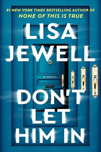 Don't Let Him In: A Novel (Top Shelf)