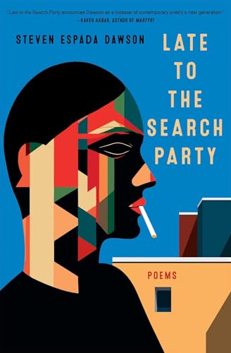 Late to the Search Party: Poems