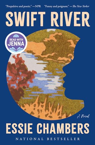 Swift River: A Novel