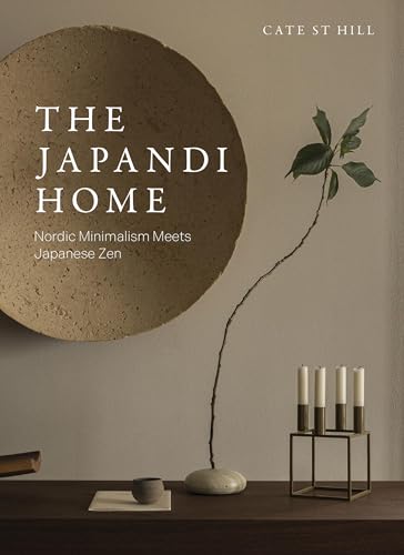 The Japandi Home: Nordic Minimalism Meets Japanese Zen